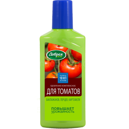 Добрая Сила 250мл для томатов, баклажанов, перцев
